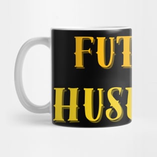 Future Husband Mug